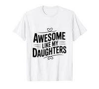 Génial comme Mes Filles pour des Parents Fiers T-Shirt