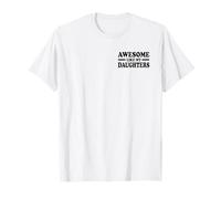 Génial comme mes filles T-Shirt