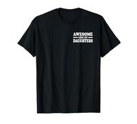 Génial comme mes filles T-Shirt