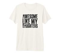 Génial comme Mes Filles T-Shirt Haut de Gamme