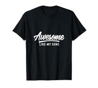 Génial comme mes fils T-Shirt