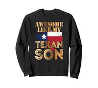 Génial, comme Mon Fils Texan Sweatshirt