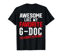 Génial, comme Mon Humour rétro G-Doc préféré T-Shirt