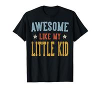 Génial, comme Mon Petit Enfant, rétro, Vintage T-Shirt