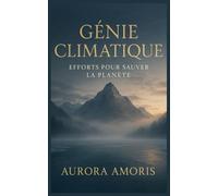 Génie Climatique: Efforts Pour Sauver la Planète