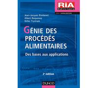 Génie des procédés alimentaires - 2e éd. - Des bases aux applications: Des bases aux applications