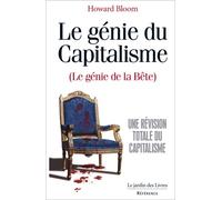 Génie du capitalisme - Howard Bloom - Jardin Des Livres - broché - Etude