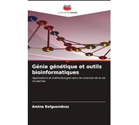 Génie génétique et outils bioinformatiques