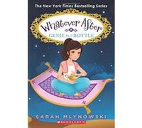 Genie in a Bottle (Whatever After #9) (Whatever After (Paperback)) - [Livre en VO] Sarah Mlynowski (Auteur)