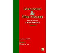 Génie logiciel et génie cognitif pour les systèmes à base de connaissances Volume 2, Etudes de cas - Ermine - Technique Et Documentation - broché - Etude