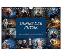 Genies der Physik (Wandkalender 2026 DIN A4 quer), CALVENDO Monatskalender: Monat für Monat eden Monat ein herausragendes Genie der Physikgeschichte, im Bild.
