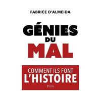 Génies Du Mal - Comment Ils Font L'histoire