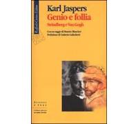 Genio e follia. Strindberg e Van Gogh