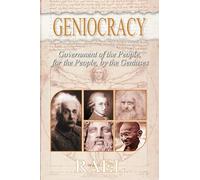 Geniocracy: Government of the People, for the People, by the Geniuses