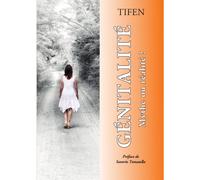 Génitalité - Mythe Ou Réalité ?