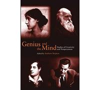 Genius And The Mind: Studies Of Creativity And Temperament