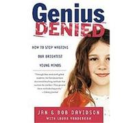 Genius Denied Bob Davidson, Jan Davidson, Laura Vanderkam (Auteur)