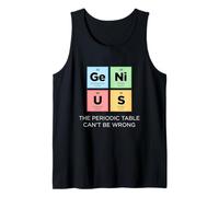 Genius Le Tableau périodique des éléments ne Peut Pas se Tromper 2 Couleurs Débardeur