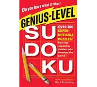 Nikoli Publishing – Genius-Level Sudoku – Plus de 300 puzzles très difficiles des maîtres japonais