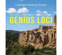 Genius Loci Paysage, ambiance, architecture - Christian Norberg-Schulz - Mardaga - broché - Livre