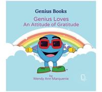 Genius Loves An Attitude Of Gratitude