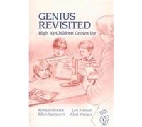 Genius Revisited, Creativity Research Alan Wasser, Ellen Summers, Lee Kassan, Rena Faye Subotnik (Auteur)