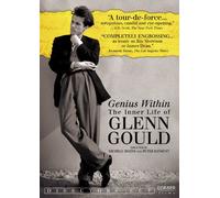 Genius Within: The Inner Life of Glenn Gould