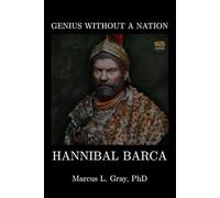 Genius Without a Nation: Hannibal Barca