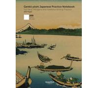 Genkō yōshi Japanese Practice Notebook: For Kanji, Hirogana and Katakana Writing Practice - 200 Pages