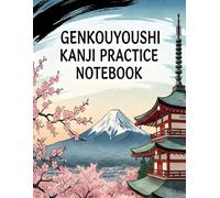 Genkouyoushi Kanji Practice Notebook: Large Format Japanese Writing Practice Book for Students and Beginners (Traditional Genkouyoushi Grid Paper, 8.5" x 11", 120 Pages)