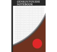 Genkouyoushi Notebook, Aesthetic Japanese Writing Practice Notebook, Japanese Composition Notebook: Ideal for Hiragana, Katakana & Kanji | 6 x 9 in | ... Paper for Students & Calligraphy Enthusiasts