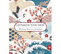 Genkouyoushi Notebook for Japanese Writing Practice: Japanese Writing Practice Notebook with Traditional Grid