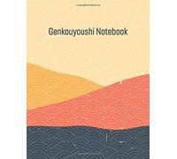 Genkouyoushi Notebook: Japanese Character Writing Practice Notebook Writing Practice Book For Japan Kanji Characters And Kana Scripts
