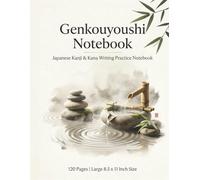 Genkouyoushi Notebook: Japanese Kanji & Kana Writing Practice Book with Stone & Water Zen Design | Large Practice Paper for Kids & Adults | 120 Pages | Large 8.5 x 11 Inch Size