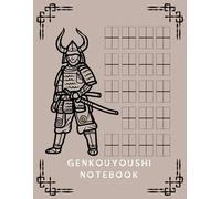 Genkouyoushi Notebook: Japanese Note | Writing Practice | Kanji Paper