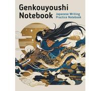 Genkouyoushi Notebook: Japanese Writing Practice Notebook