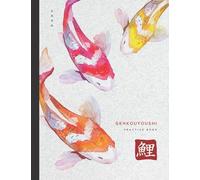 Genkouyoushi Practice Book: Japanese Kanji Practice Notebook with 120 Pages of Blank Genkouyoushi Paper | Writing Practice Book for Japanese Kanji ... Japanese Koi Fish Art Cover (8.5 x 11 in)