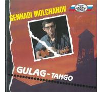 Gennady Molchanov - Gulag Tango [Import]