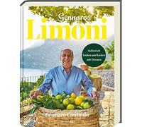 Gennaro Contald Gennaros Limoni: Italienisch kochen und backen mit Zitro (Relié)
