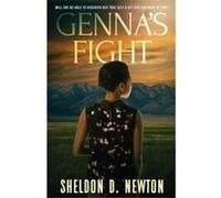Gennas Fight Will She Be Able To Discover Her True Self amp Get Her Son Back In Time - Sheldon D. Newton - Amazon Digital Services LLC KDP - Livre en Angl Sheldon D. NewtonSheldon D. Newton (Auteur)