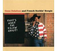Geno Delafose - That's What I'm Talkin About [Compact Discs]