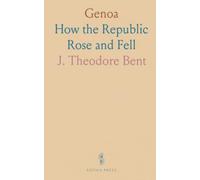 Genoa: How the Republic Rose and Fell