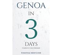 GENOA IN 3 DAYS: Essential Mini Guide
