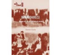 Génocidaire(s) - Au coeur de la justice internationale pénale Damien Scalia (Auteur)