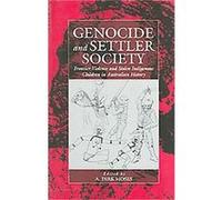 Genocide And Settler Society, Studies in War and Genocide, V. 6 A. Dirk Moses (Auteur)