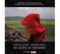 Génocide arménien : En quête de mémoire