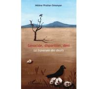 Hélène Piralian-Simonyan – Génocide, disparition, déni – La traversée des deuils – Broché