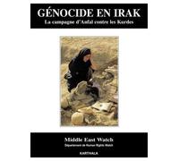 Génocide En Irak - La Campagne D'anfal Contre Les Kurdes