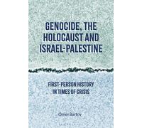 Génocide, Holocauste et Israël-Palestine
