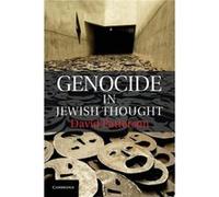 Genocide in Jewish Thought - Patterson David Hillel Feinberg Chair in Holocaust Studies University of Texas Dallas - Cambridge University Press - Livre en Patterson David Hillel Feinberg Chair in Holo